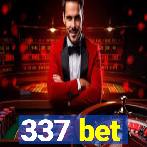 337 bet